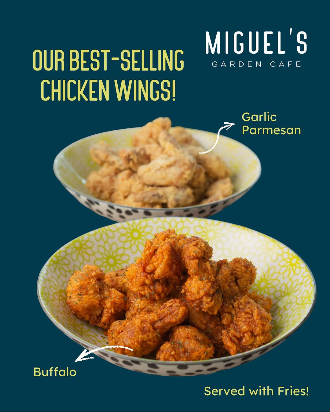 Best-selling Chicken Wings — Garlic Parmesan and Buffalo at Miguel's Garden Cafe
